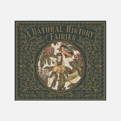 A Natural History Of Fairies