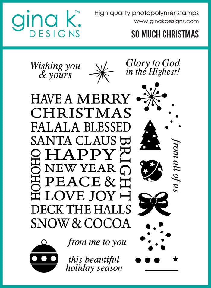 Gina K. Designs - Stamp & Die Set - So Much Christmas. Set by Melanie Muenchinger. At Embellish Away in Bowmanville Ontario Canada.